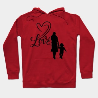 Mother love Hoodie